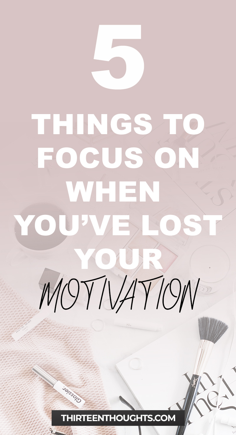 Things to do when you've lost your motivation #inspiration #motivation