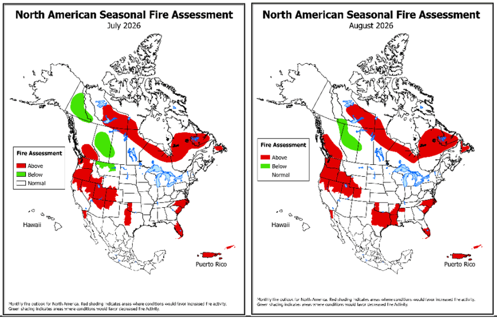 July and August fire assessment for North America.
